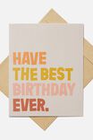 HAVE THE BEST BIRTHDAY EVER